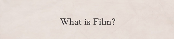 What is Film and How it Works