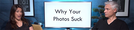 10 Reasons Why Your Photos Aren’t Better