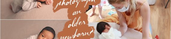 Unique Challenges When Photographing Older Newborn Babies
