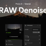 How to Remove RAW Noise from Low-Light Photography