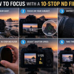 How to Focus Accurately with a 10-Stop ND Filter